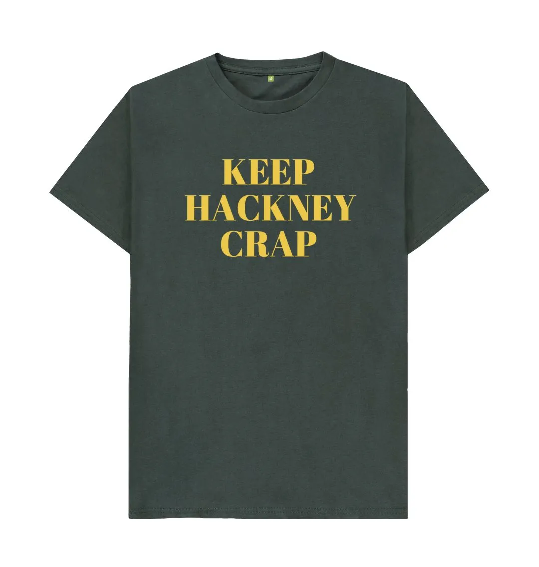 Keep Hackney Crap Unisex yellow text T-shirt